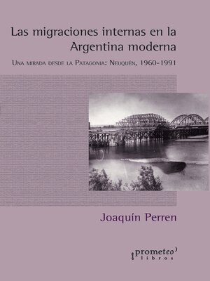cover image of Las migraciones internas en la Argentina moderna